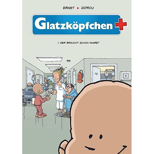 Glatzköpfchen - Wer braucht schon Haare?, Serge Ernst, Zidrou