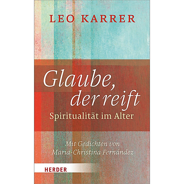 Glaube, der reift, Leo Karrer