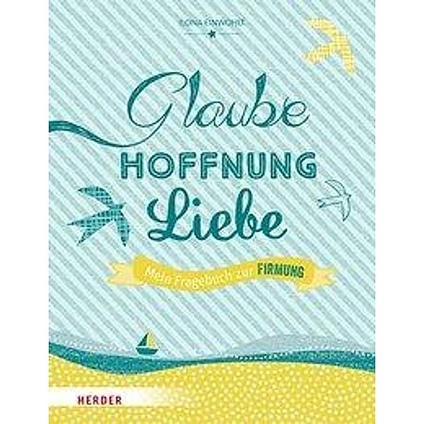 Glaube, Hoffnung, Liebe, Ilona Einwohlt