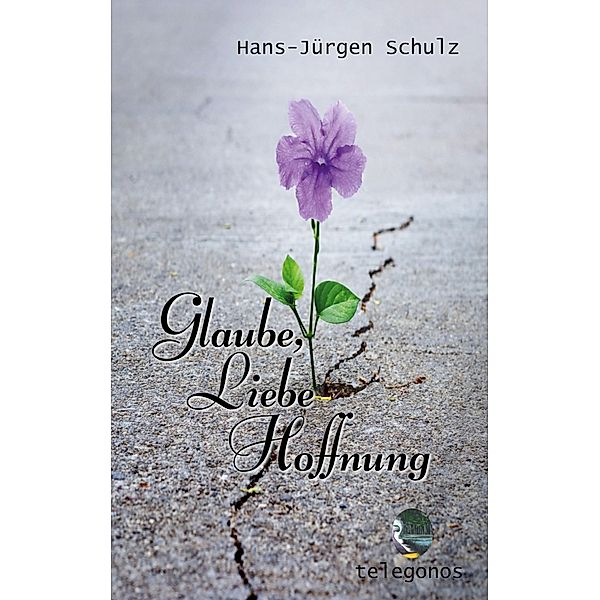 Glaube, Liebe, Hoffnung, Hans-Jürgen Schulz