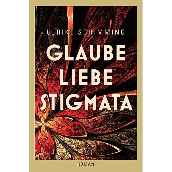 Glaube Liebe Stigmata, Ulrike Schimming