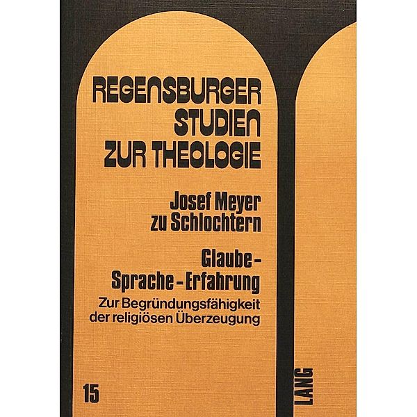 Glaube - Sprache - Erfahrung, Josef Meyer zu Schlochtern