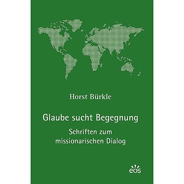 Glaube sucht Begegnung, Horst Bürkle