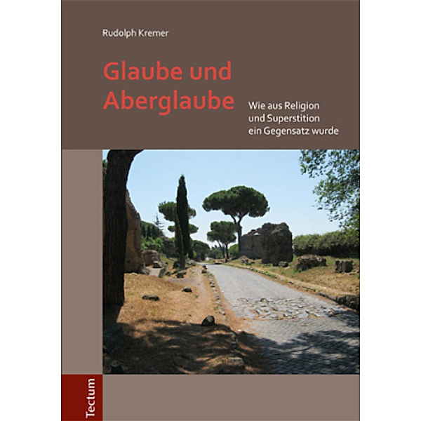 Glaube und Aberglaube, Rudolph Kremer