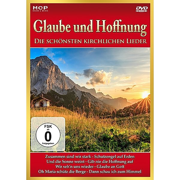 Glaube und Hoffnung - Die schönsten kirchlichen Lieder DVD, Diverse Interpreten