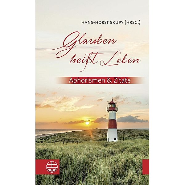 Glauben heisst Leben