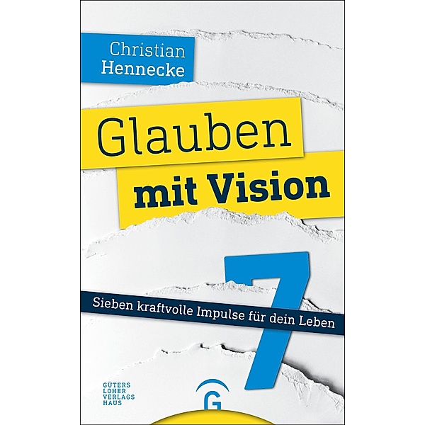 Glauben mit Vision -, Christian Hennecke