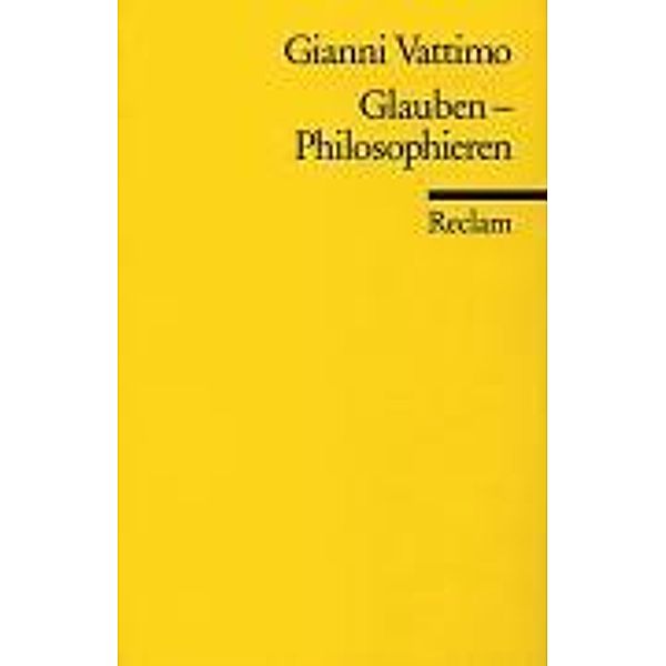 Glauben, Philosophieren, Gianni Vattimo