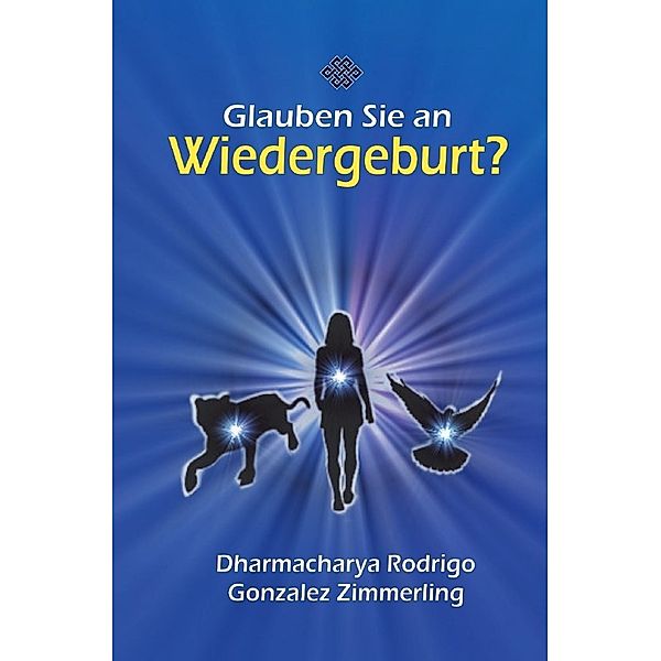 Glauben Sie an Wiedergeburt, Rodrigo Gonzalez Zimmerling