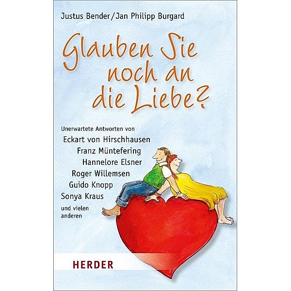 Glauben Sie noch an die Liebe?, Justus Bender, Jan Philipp Burgard