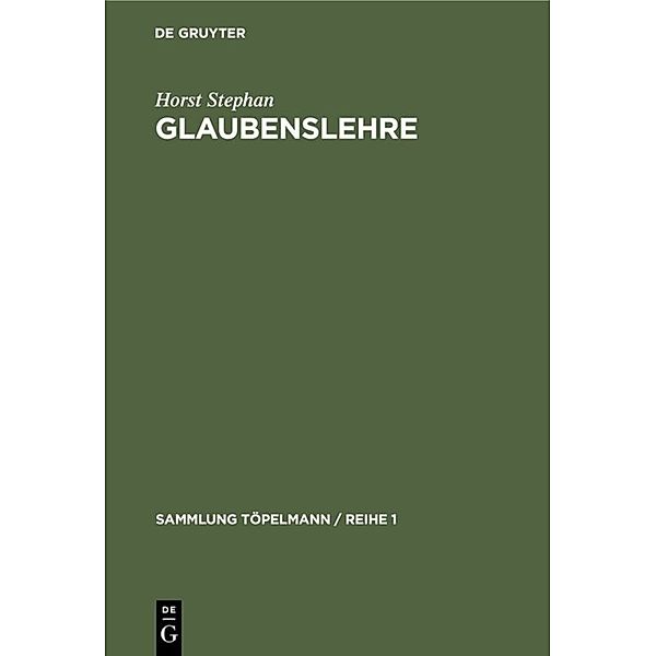 Glaubenslehre, Horst Stephan