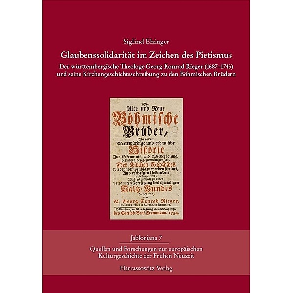 Glaubenssolidarität im Zeichen des Pietismus / Jabloniana Bd.7, Siglind Ehinger