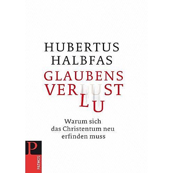 Glaubensverlust, Hubertus Halbfas