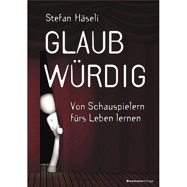 Glaubwürdig, Stefan Häseli