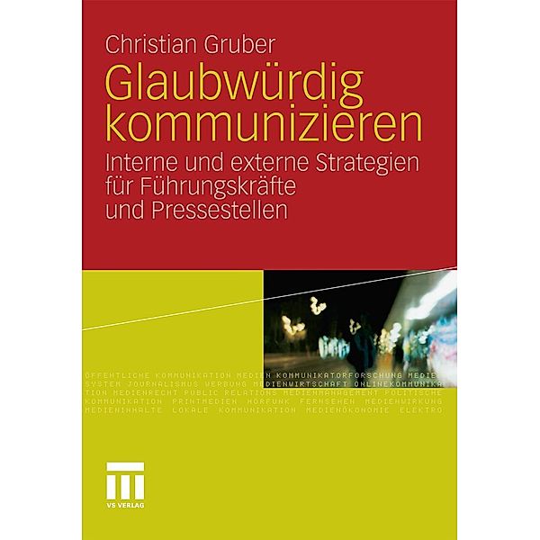 Glaubwürdig kommunizieren, Christian Gruber