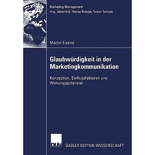 Glaubwürdigkeit in der Marketingkommunikation / Marketing-Management, Martin Eisend