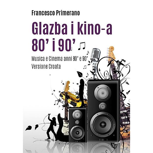 Glazba i kino-a 80' i 90', Francesco Primerano