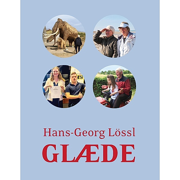 Glæde, Hans-Georg Lössl