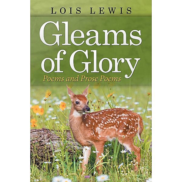 Gleams of Glory, Lois Lewis