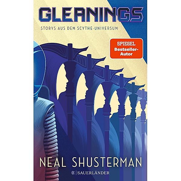 Gleanings - Storys aus dem Scythe-Universum / Scythe Bd.4, Neal Shusterman