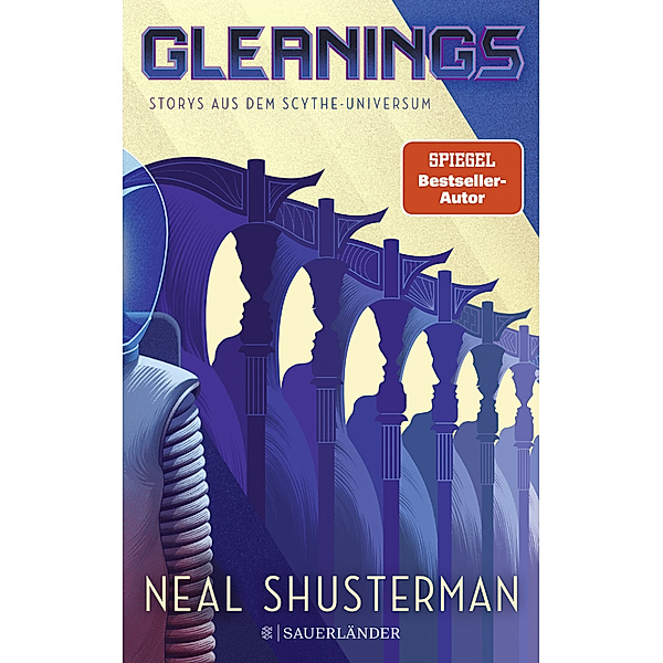 Gleanings - Storys aus dem Scythe-Universum / Scythe Bd.4, Neal Shusterman