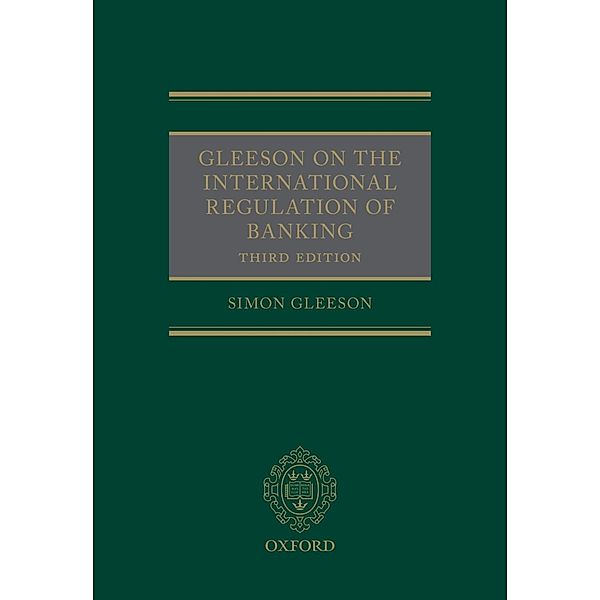 Gleeson on the International Regulation of Banking, Simon Gleeson