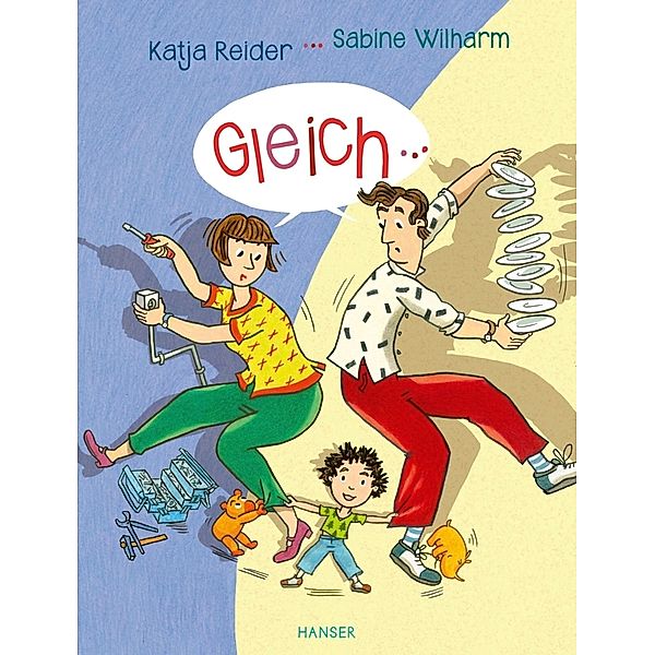 Gleich ..., Katja Reider, Sabine Wilharm, Sabine ^