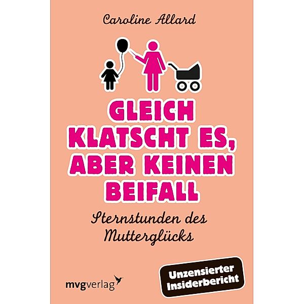 Gleich klatscht es, aber keinen Beifall, Caroline Allard