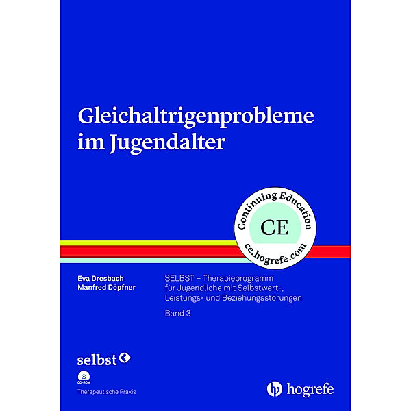 Gleichaltrigenprobleme im Jugendalter, m. CD-ROM, Eva Dresbach, Manfred Döpfner