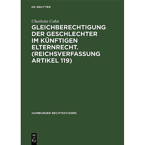 Gleichberechtigung der Geschlechter im künftigen Elternrecht. (Reichsverfassung Artikel 119), Charlotte Cohn