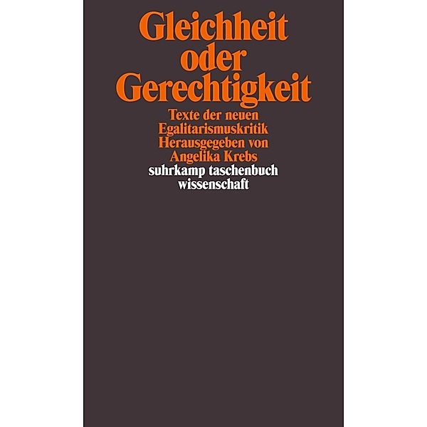 Gleichheit oder Gerechtigkeit.