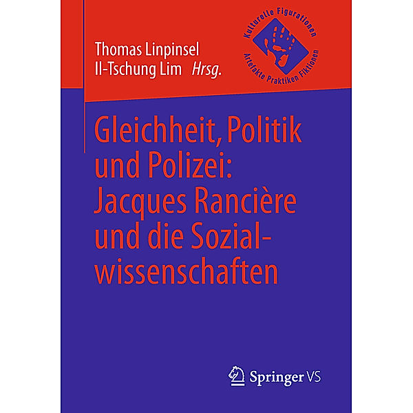 Gleichheit, Politik und Polizei: Jacques Rancière und die Sozialwissenschaften