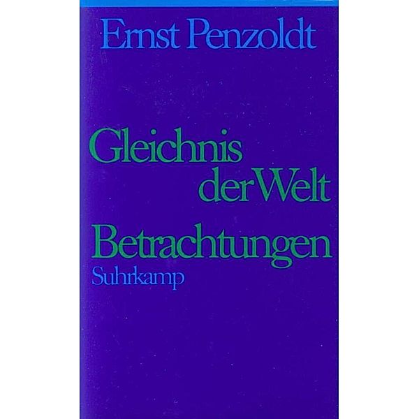 Gleichnis der Welt, Ernst Penzoldt