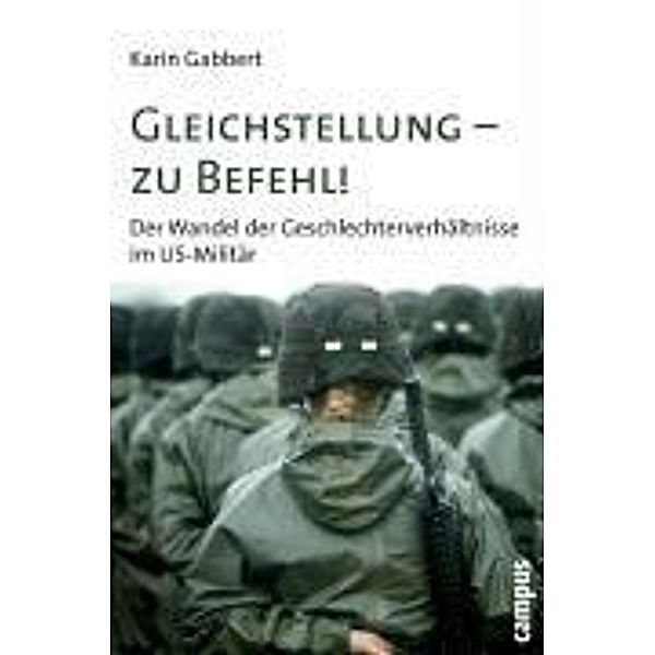 Gleichstellung - zu Befehl!, Karin Gabbert