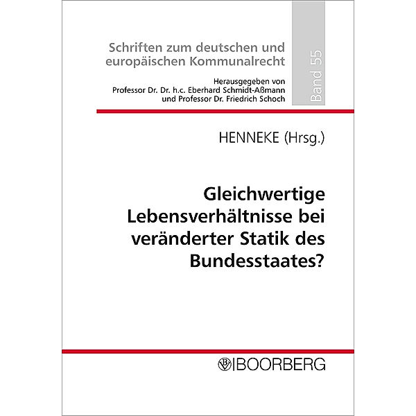 Gleichwertige Lebensverhältnisse bei veränderter Statik des Bundesstaates?