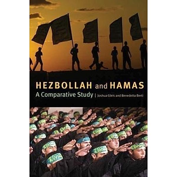 Gleis, J: Hezbollah and Hamas, Joshua L. Gleis, Benedetta Berti