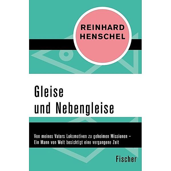 Gleise und Nebengleise, Reinhard Henschel