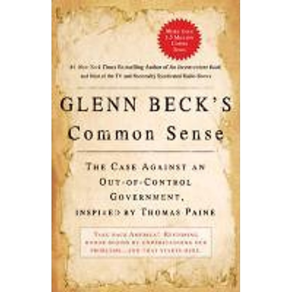 Glenn Beck's Common Sense, Glenn Beck