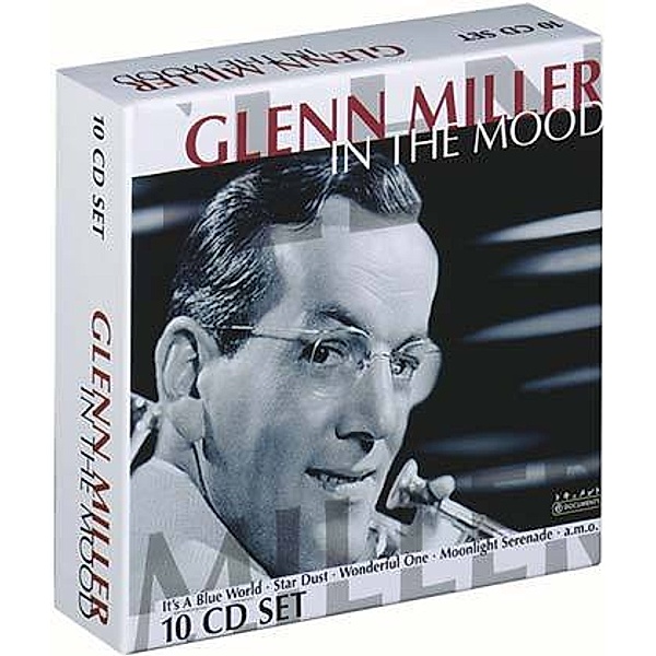 Glenn Miller in the Mood, 10 CDs, Glenn Miller