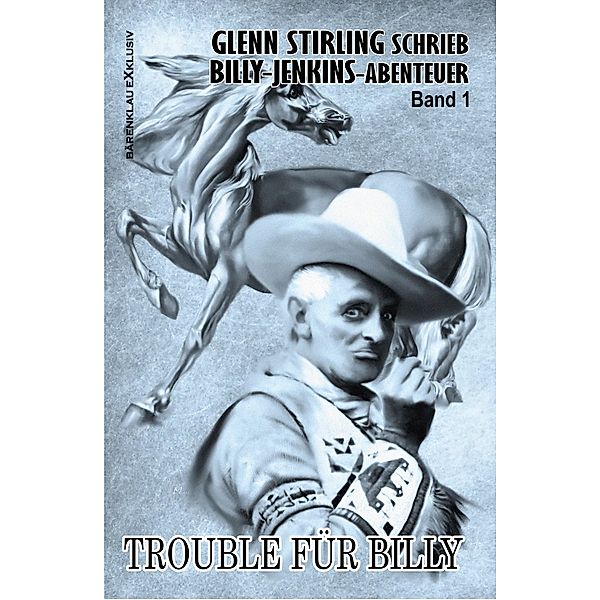 Glenn Stirling schrieb Billy-Jenkins-Abenteuer - Band 1: Trouble für Billy, Glenn Stirling