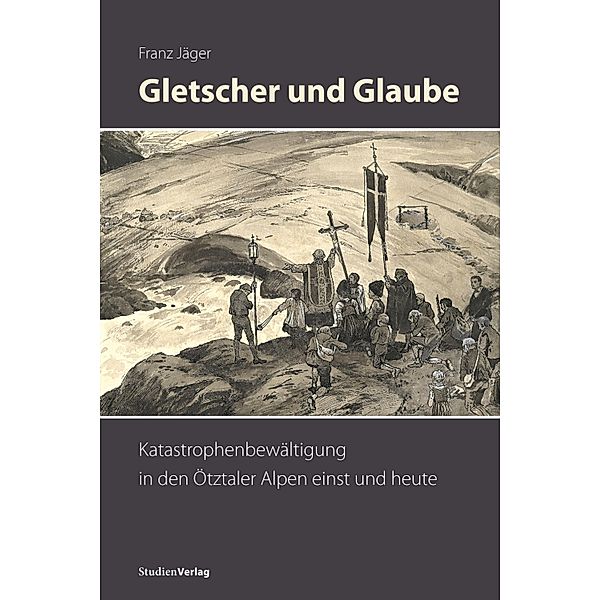 Gletscher und Glaube, Franz Jäger