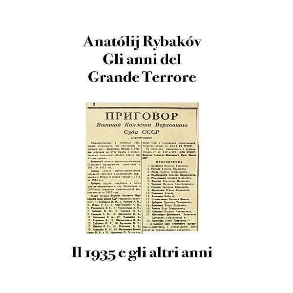 Gli anni del Grande Terrore, Anatolij Rybakov