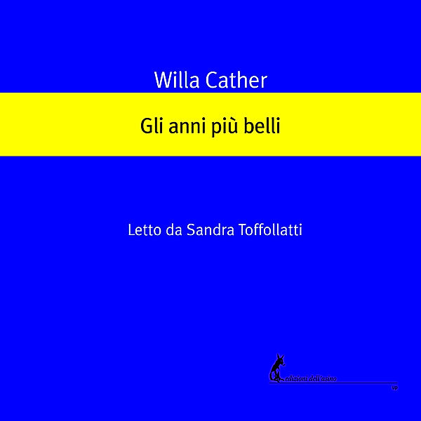 Gli anni più belli, Cather Willa