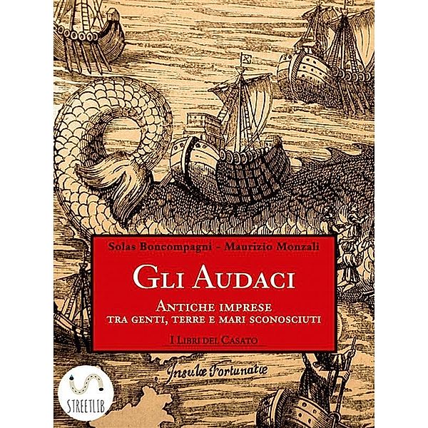 Gli audaci, Solas Boncompagni, Maurizio Monzali