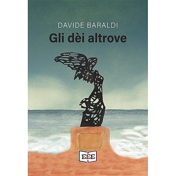 Gli dèi altrove / I Mainstream Bd.49, Davide Baraldi