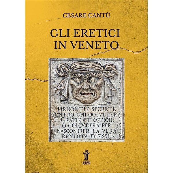 Gli eretici in Veneto, Cesare Cantù