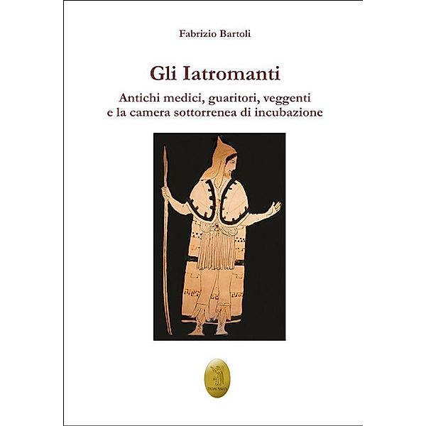 Gli Iatromanti, Fabrizio Bartoli