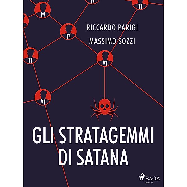 Gli stratagemmi di Satana, Riccardo Parigi, Massimo Sozzi