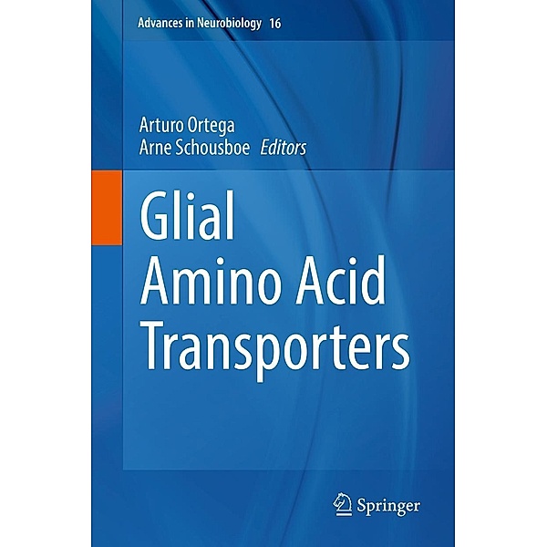 Glial Amino Acid Transporters / Advances in Neurobiology Bd.16