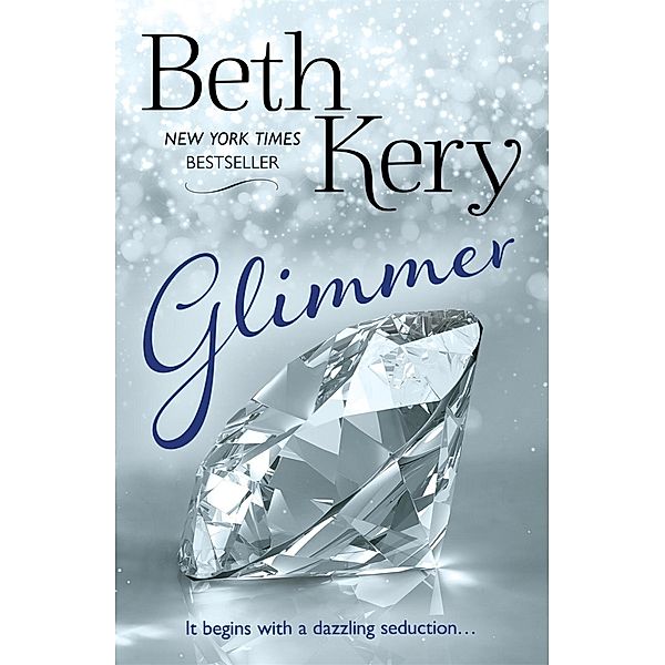 Glimmer / Glimmer and Glow Series, Beth Kery